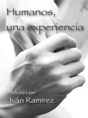 cover image of Humanos, una experiencia